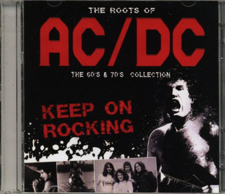 AC/DC - The Roots Of AC/DC The 60s & 70s Collection (2014)