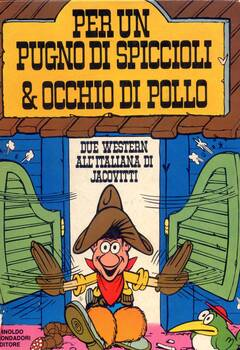 Jacovitti - Per un pugno di spiccioli e occhio di pollo, due western all'italiana (1971)