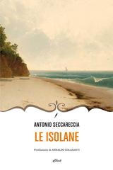 Antonio Seccareccia – Le isolane (2017)