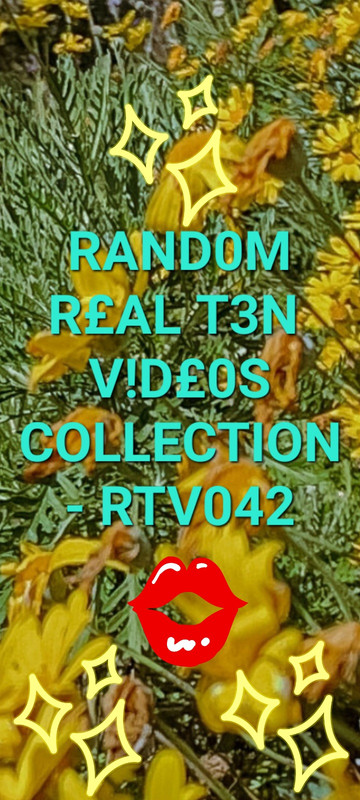💢💢RAND0M R£AL T3N V!D£0S COLLECTION - RTV042💢💢