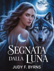 Judy F. Byrns – Segnata dalla Luna (2025)