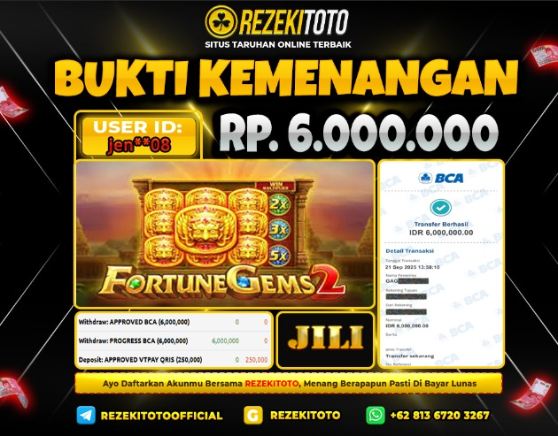 BUKTI KEMENANGAN 21 SEPTEMBER 2025 FORTUNE GEMS 2 6 JUTA 