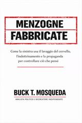 Buck T. Mosqueda – Menzogne fabbricate (2026)