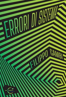 Filippo Gambi - Errori di sistema (2024)