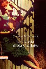 Thomas Montasser – La libreria di zia Charlotte (2015)
