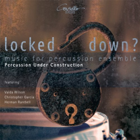 Percussion Under Construction - Locked Down? (2022) [Hi-Res]