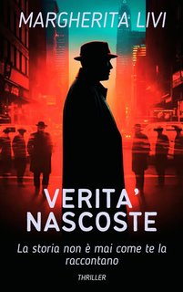 Margherita Livi - Verità nascoste (2024)