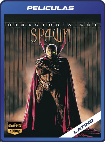 Spawn Director’s Cut (1997) BRRip Latino HD [1080P] [GD] [MG]