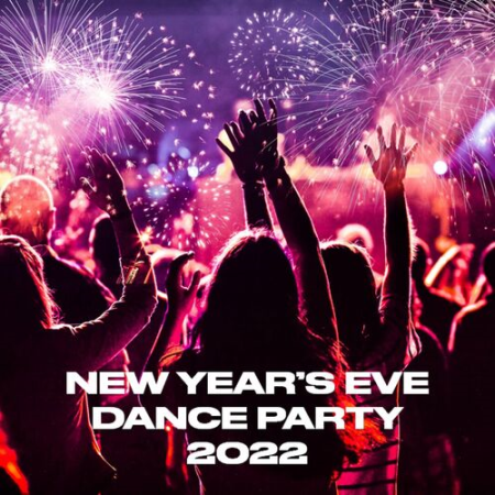 f4976580 62f3 467b 808b 0746045b8cb9 - VA - New Years Eve Dance Party 2022