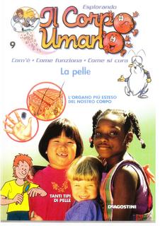 Esplorando il corpo umano N. 9 - La pelle