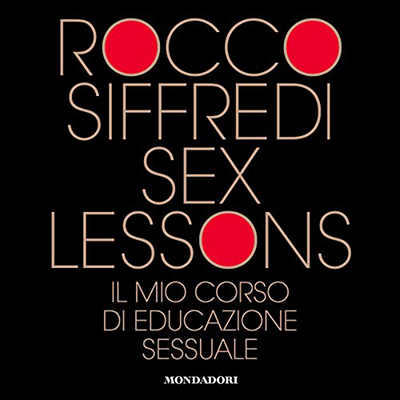 Rocco Siffredi - Sex Lessons (2023) (mp3 - 128 kbps)