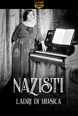 Nazisti - Ladri di musica (2021) .mkv DLMux 1080p E-AC3+AC3 ITA