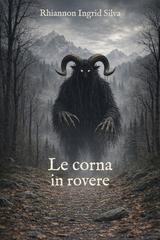 Rhiannon Ingrid Silva – Le corna in rovere (2026)
