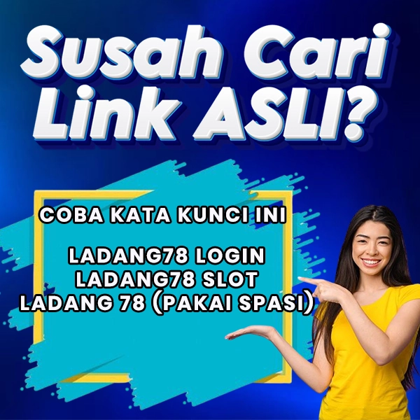 LADANG78: Situs Slot Deposit Tercepat Anti Lelet Pasti Masuk image 1