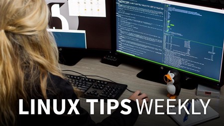 Linux Tips Weekly (Update 30/06/2019)