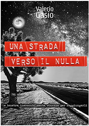 Valerio Gasio – Una strada verso il nulla (2021)