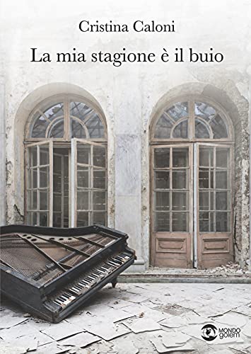 Cristina Caloni – La mia stagione è il buio (2021)