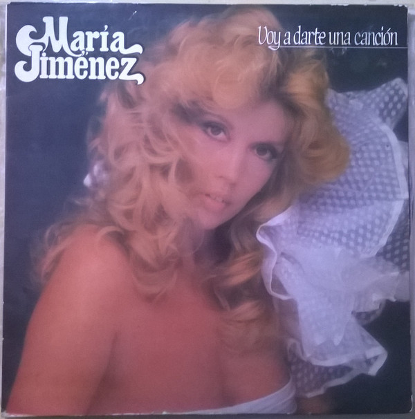 Portada - María Jiménez - Voy A Darte Una Canción (1984)