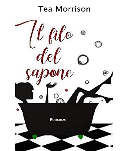 Tea Morrison – Il filo del sapone (2020)