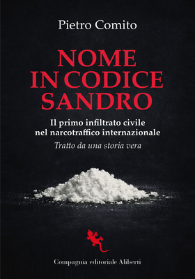 Pietro Comito - Nome in codice Sandro (2026)