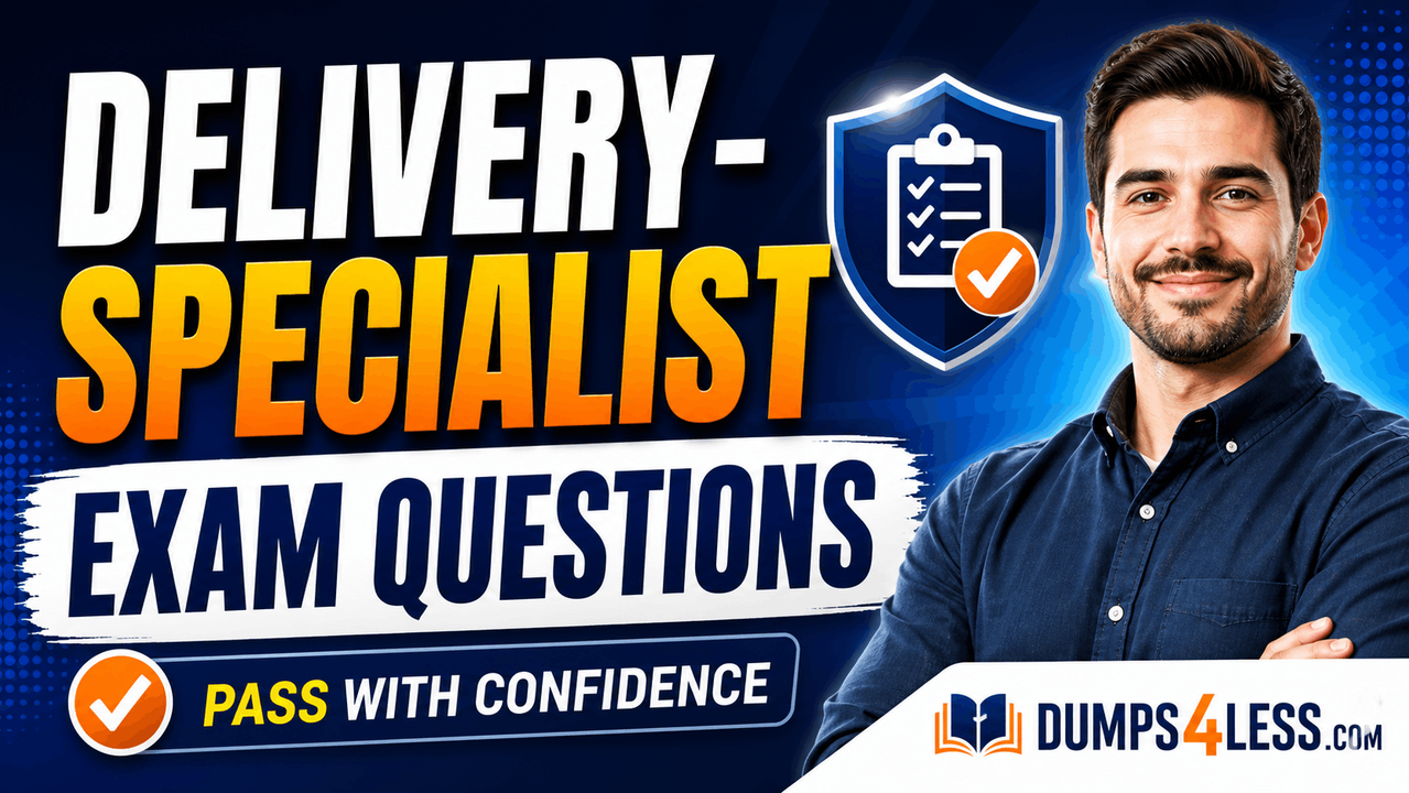 Delivery-Specialist Exam Dumps