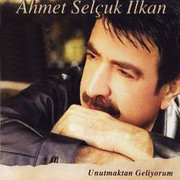 Ahmet-Sel-uk-Ilkan-Unutmaktan-Geliyorum