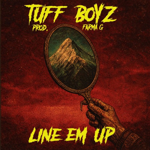 00-tuff-boyz-x-farma-g-line-em-up-ep-web