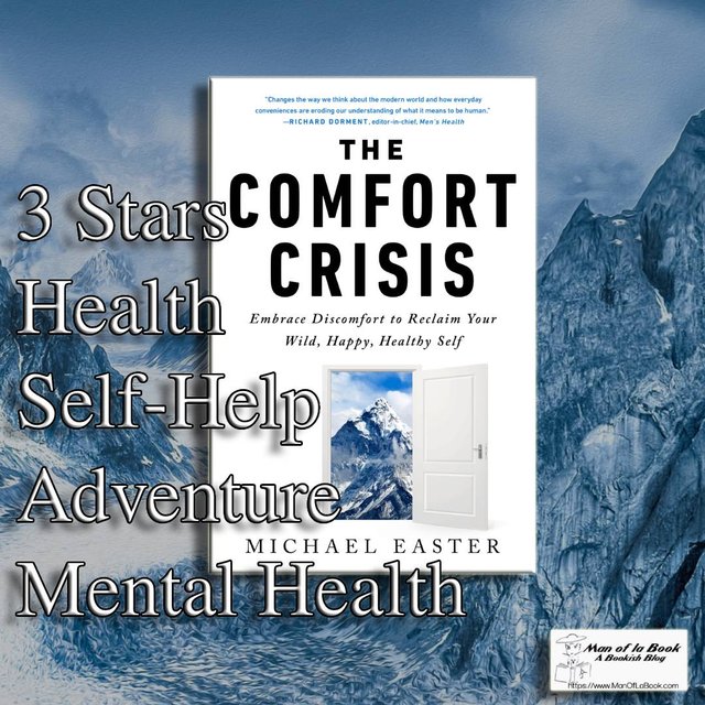 Book Review: The Comfort Crisis by Michael Easter