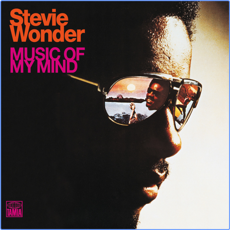 Stevie Wonder - Music Of My Mind (1972, HD 24Bit, Ristampad, 2014) FLAC LossLess