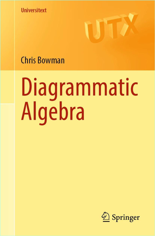 Bowman C Diagrammatic Algebra 2025
