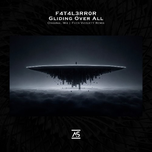 F4T4L3RR0R — Gliding Over All (2026)