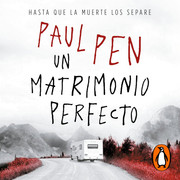 Un matrimonio perfecto Paul Pen - Un matrimonio perfecto - Paul Pen