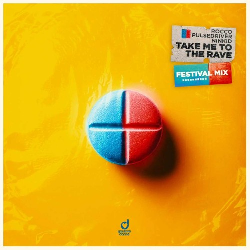 Pulsedriver-x-Rocco-x-Ninkid-Take-Me-To-