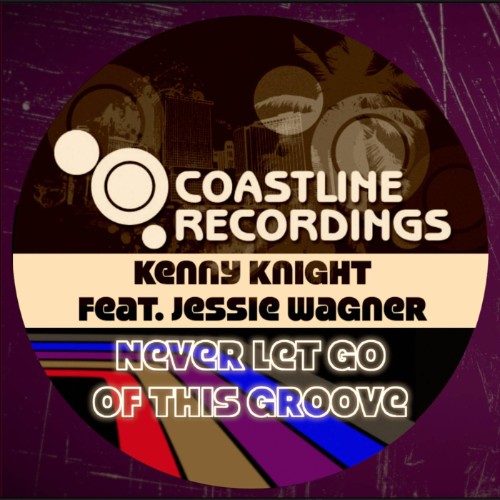 Kenny-Knight-x-Jessie-Wagner-Never-Let-G