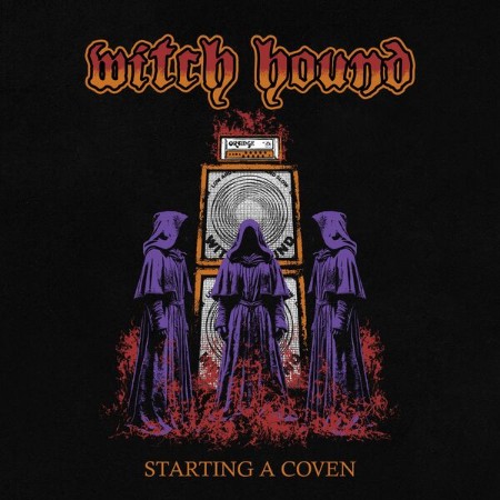 Witch Hound - Starting A Coven (2025)