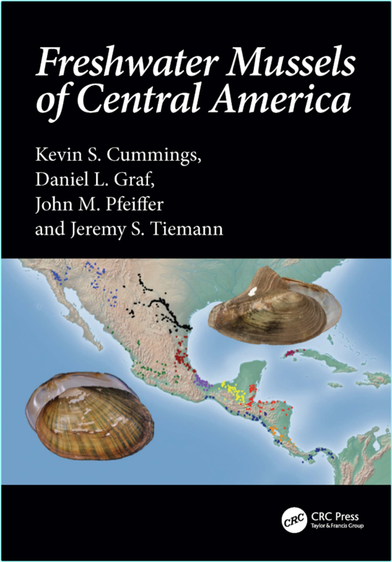 Freshwater Mussels Of Central America (Cummings, Kevin S., Graf, Daniel L., Pfeiffer, John M., Tiemann, Jeremy S.)