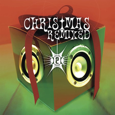 Various-Artists-Christmas-Remixed-2-2005.jpg