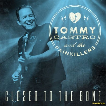 Tommy Castro - Closer To The Bone (2025)