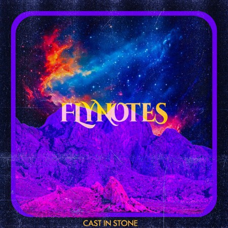 Flynotes - Cast In Stone (2025)