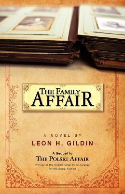 Thoughts on: The Family Affair by Leon H. Gildin