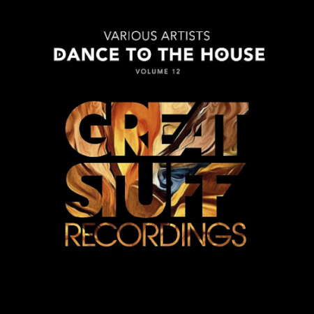 VA - Dance To The House Issue 12 (2020)