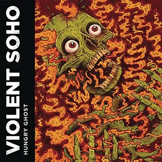 Violent Soho - Hungry Ghost (2013).mp3 - 320 Kbps