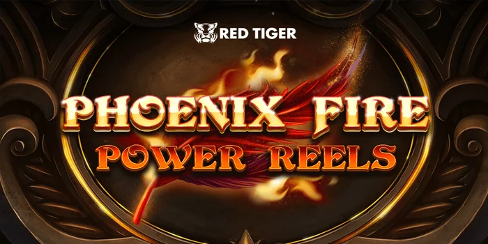 Trik Slot Phoenix Fire Power Reels untuk Jackpot