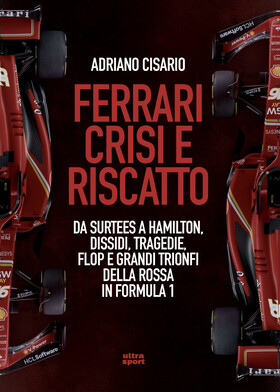 Adriano Cisario - Ferrari crisi e riscatto (2025)
