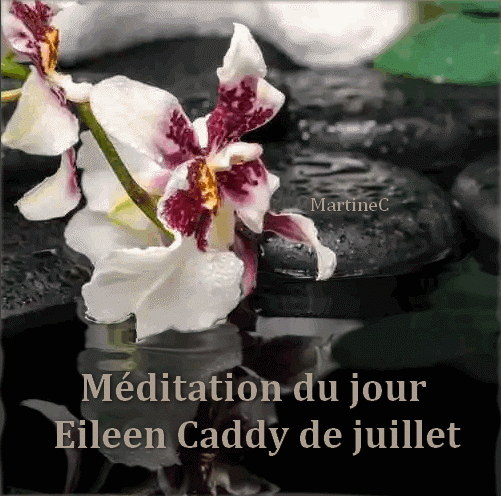 Méditation du jour - Eileen Caddy de juillet Llllllllllllll