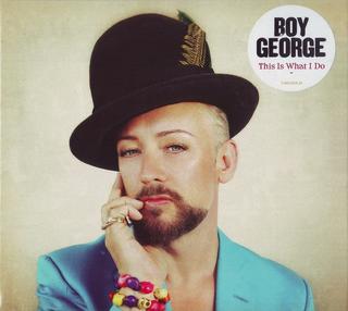 Boy George - This Is What I Do (2013) .mp3 - 320 kbps
