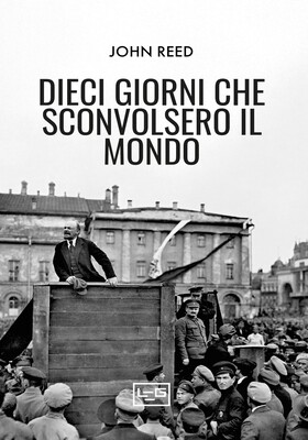 John Reed - Dieci giorni che sconvolsero il mondo (2026)