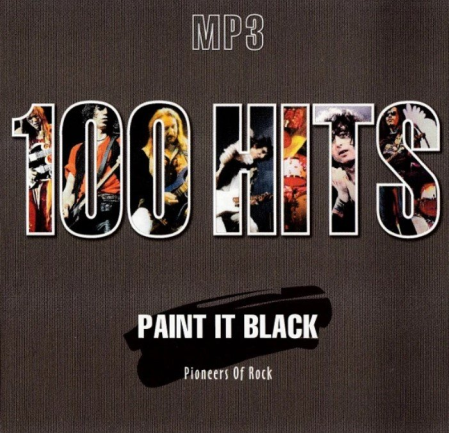 VA - 100 Hits Paint It Black (Pioneers Of Rock) (2014) MP3