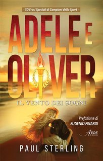 Paul Sterling - Adele e Oliver. Il vento dei sogni (2024)