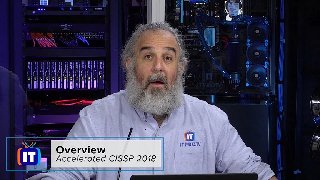 ITProTV - Accelerated CISSP (2018) ITProTV - Accelerated CISSP (2018)